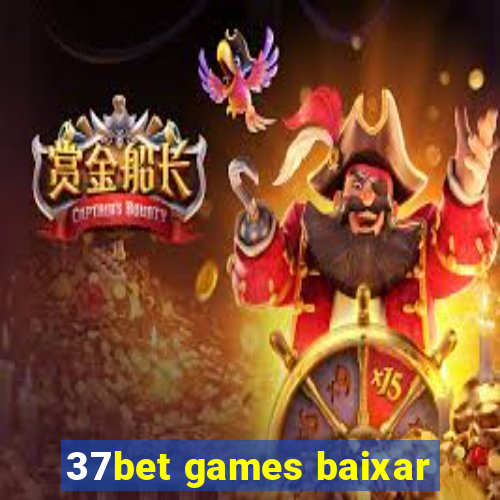 37bet games baixar